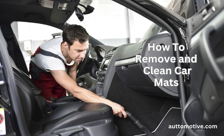 How To Remove and Clean Car Mats